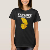 Cool Karaoke For Men Women Singer Microphone Karao T-shirt (Voorkant)