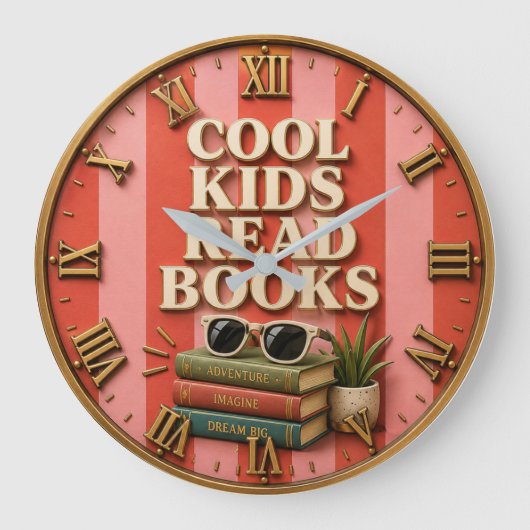 Cool Kids Read Books Reading Motivation  Grote Klok (Voorkant)