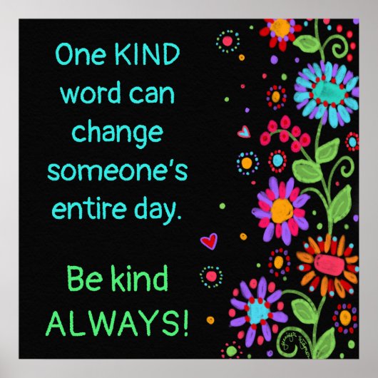 Cool Kindess Floral Poster (Voorkant)