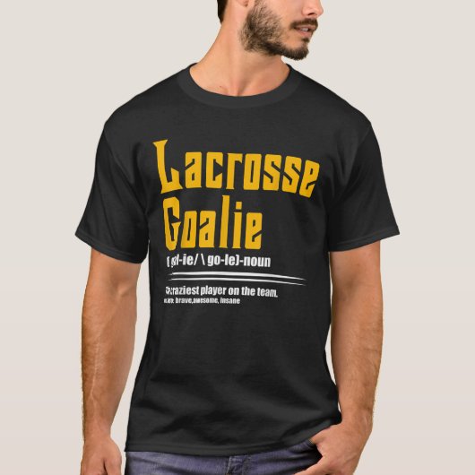 Cool Lacrosse Goalie Noun Definition LAX Player T-shirt (Voorkant)