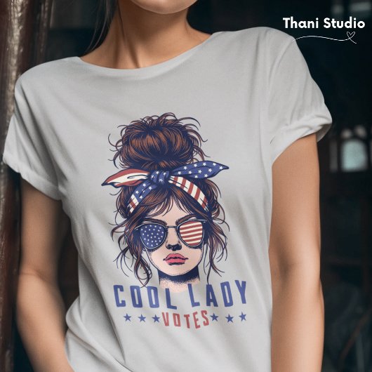 Cool Lady stemt  rommelig haar Lady Election T-shirt