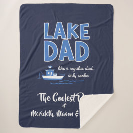 Cool Lake Dad Custom Gift Sherpa Deken