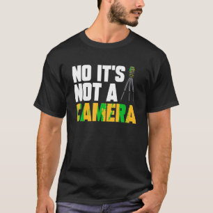 Cool Land Surveyor Gift Grappig Nee Het is geen ca T-shirt