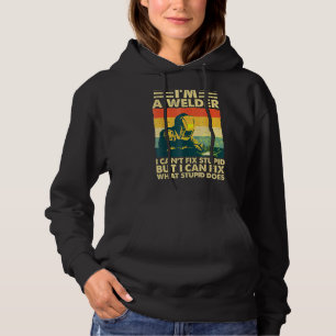Cool lassen Ik ben een lasser Ik kan niet reparere Hoodie