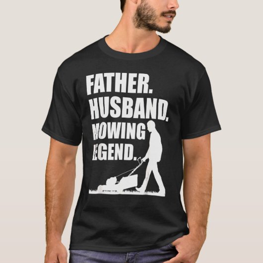Cool Lawn Mowing for Men Father Lawn Care Gardenin T-shirt (Voorkant)