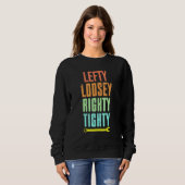 Cool Lefty Loosey Righty Tighty Wright Artwork Rep Trui (Voorkant volledig)