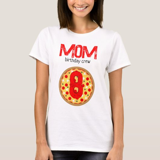 Cool leuk pizza party kinderen verjaardag crew mam t-shirt (Voorkant)