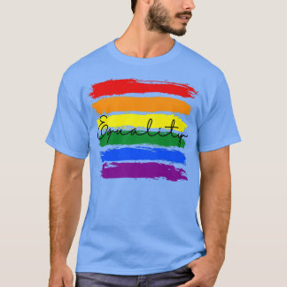 Cool Lgbt Rainbow Pride Flag Design Equality T-shirt