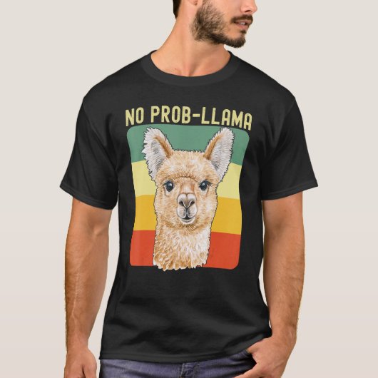 Cool Llama For Men Women No Prob Llama Alpaca Farm T-shirt (Voorkant)