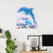 Cool Love Dolphins citaten Dolphin Lovers Poster (Thuiskantoor)