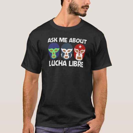 Cool Lucha libre voor mannen Luchador Mexicaanse g T-shirt (Voorkant)