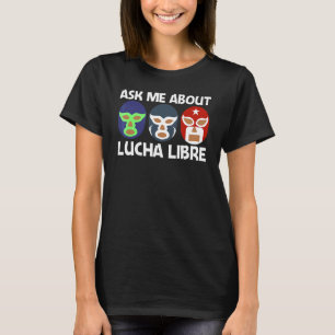 Cool Lucha Libre Voor Mannen Vrouwen Luchador Mexi T-shirt