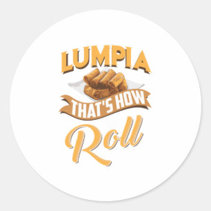 Cool Lumpia dat hoe we Funny Asian F Ronde Sticker