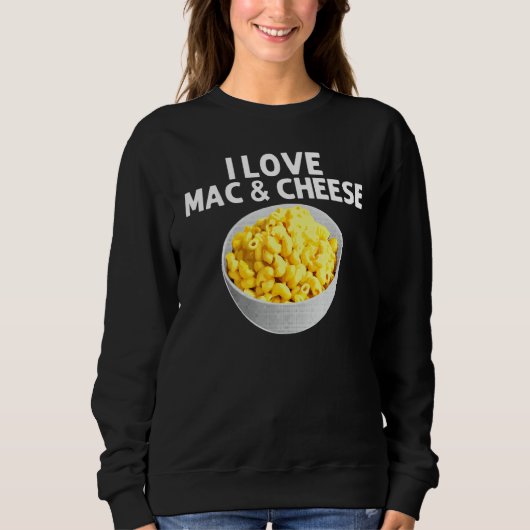 Cool Mac And Cheese For Men Women Macaroni Food Th Trui (Voorkant)