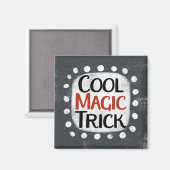 Cool Magic Trick Koelkastmagneet Magneet (Voorkant / Achterkant)