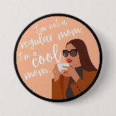 Cool Mam Button (Voorkant)