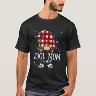 Cool mam Gnome Buffalo Pset Matching Family Chris T-shirt