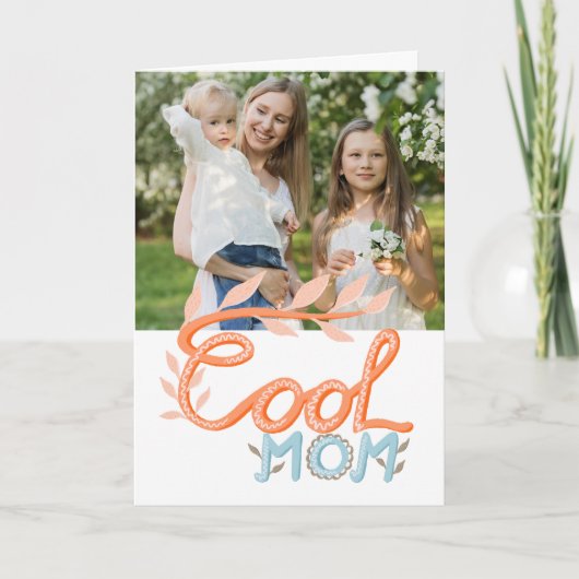 Cool mam Hand Lettering Moederdag Foto Kaart (Voorkant)