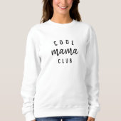 Cool Mama Club | Modern Stylish Mam Moederdag Trui (Voorkant)