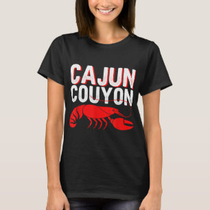 Cool Mardi Gras Cajun Couyon Funny Slang Cultural T-shirt