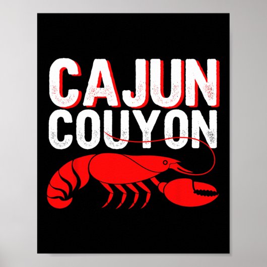 Cool Mardi Gras cajun Couyon Grappig Slang Culture Poster (Voorkant)