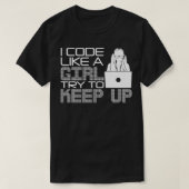 Cool Meisje Coder Gift Grappig Ik Code Als Een Mei T-shirt (Design voorkant)