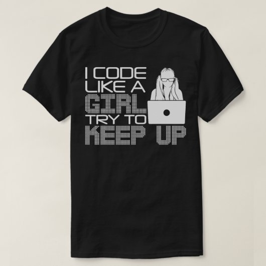 Cool Meisje Coder Gift Grappig Ik Code Als Een Mei T-shirt (Design voorkant)