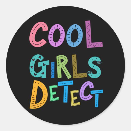 Cool Meisjes Detecteren Metaaldetector Vrouwen Mei Ronde Sticker (Voorkant)