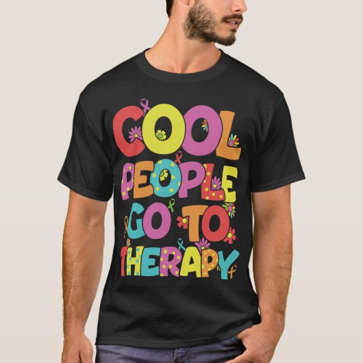Cool Mensen gaan naar Therapie T-shirt (Voorkant)
