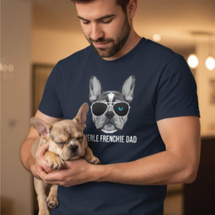 Cool Merle Franse papa Franse Bulldog T-shirt