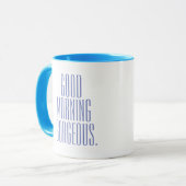 Cool Modern en Klassiek Goedemorgen Gorgeous Mok (Voorkant links)