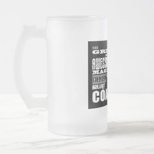 Cool Modern Fun Coaches Groest Coach World ooit Matglas Bierpul (Links)