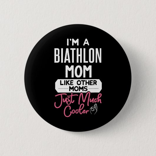 Cool Moederdag Design Biathlon Mom Ronde Button 5,7 Cm (Voorkant)