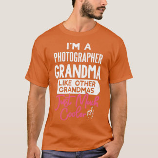 Cool Moederdag Fotograaf Grandma T-shirt