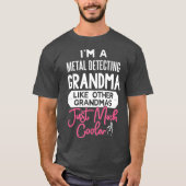 Cool Moederdag Metal Detection Grandma T-shirt (Voorkant)