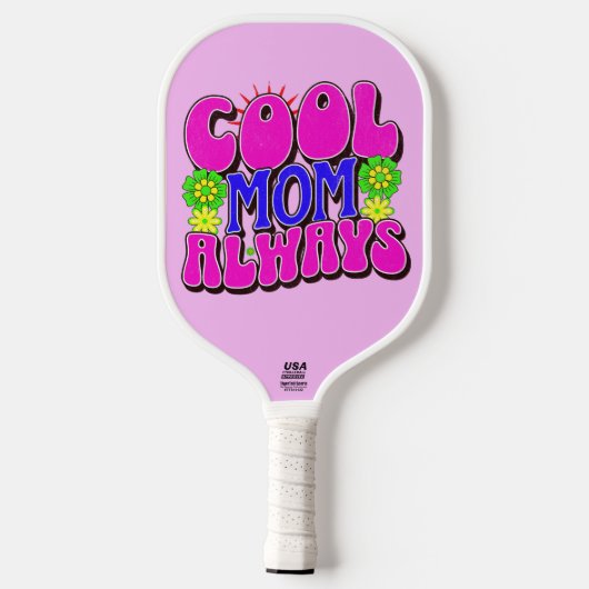 Cool Mom Altijd Happy Moederdag | Pickleball Paddle (Achterkant)