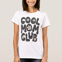 Cool mom club moederdag t-shirt
