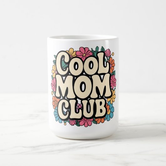 Cool Mom Club Mok - Leuk Moederdag cadeau (Center)