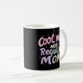 Cool Mom Humor ontwerp | Grappige moeder cadeau Koffiemok (Voorkant rechts)
