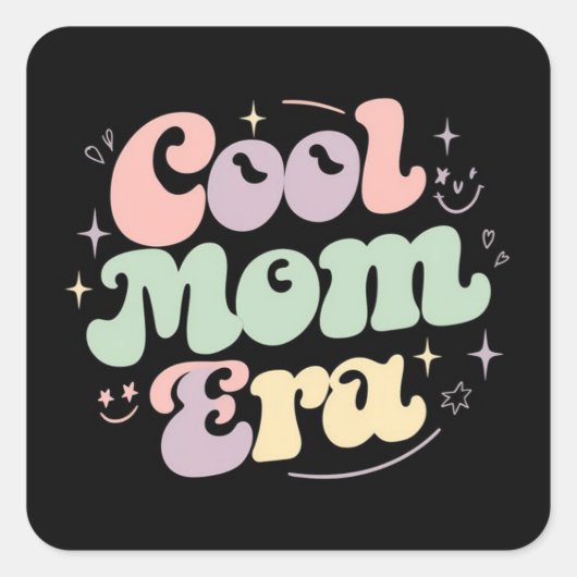 Cool Mom - Mom Gifts - Voor Moederdag Vierkante Sticker (Voorkant)