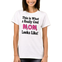 Cool Mom T-shirt