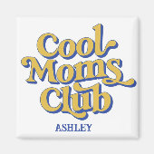 Cool Moms Club Confident Mom Quote Retro Style Magneet (Voorkant)