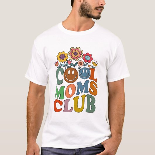 Cool Moms Club Funny Groovy Moederdag T-shirt (Voorkant)