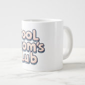 Cool Mom's Club Funny  Grote Koffiekop (Voorkant rechts)