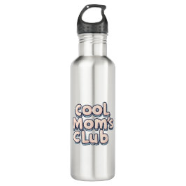 Cool Mom's Club Funny  Waterfles