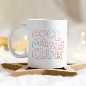 Cool Moms Club Happy Moederdag Koffiemok