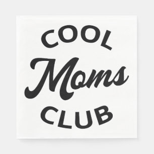 Cool Moms Club I Servet