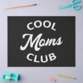 Cool Moms Club I Tissuepapier (Craft)