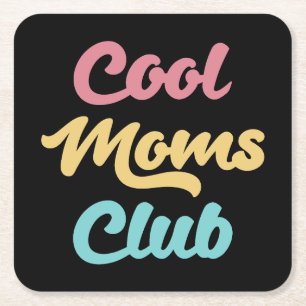 Cool Moms Club II Kartonnen Onderzetters