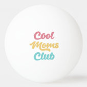 Cool Moms Club II Pingpongbal (Achterkant)